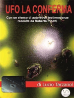 Ufo la conferma: Con un elenco di autorevoli testimonianze raccolte da Roberto Pinotti