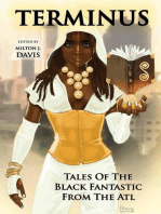 Terminus: Tales of the Black Fantastic from the ATL: Terminus Tales