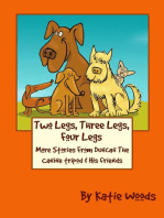 Two Legs, Three Legs, Four Legs: The Rescue Dogs, #2