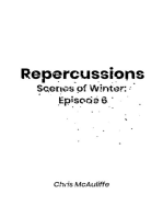Repercussions (Scenes of Winter: Episode 6)