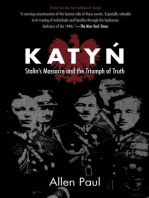 Katyn: Stalin’s Massacre and the Triumph of Truth