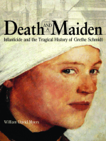 Death and a Maiden: Infanticide and the Tragical History of Grethe Schmidt