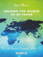 Around the World in 30 Years: A Swiss Consul talks