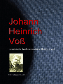 Gesammelte Werke des Johann Heinrich Voß