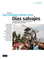 Días salvajes: 15 historias reales para comprender el colapso de Venezuela