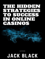 The Hidden Strategies to Success in Online Casinos