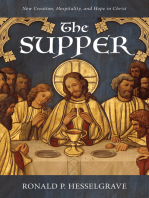 The Supper: New Creation, Hospitality, and Hope in Christ