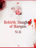Rebirth: Daughter of Marquis: Volume 3