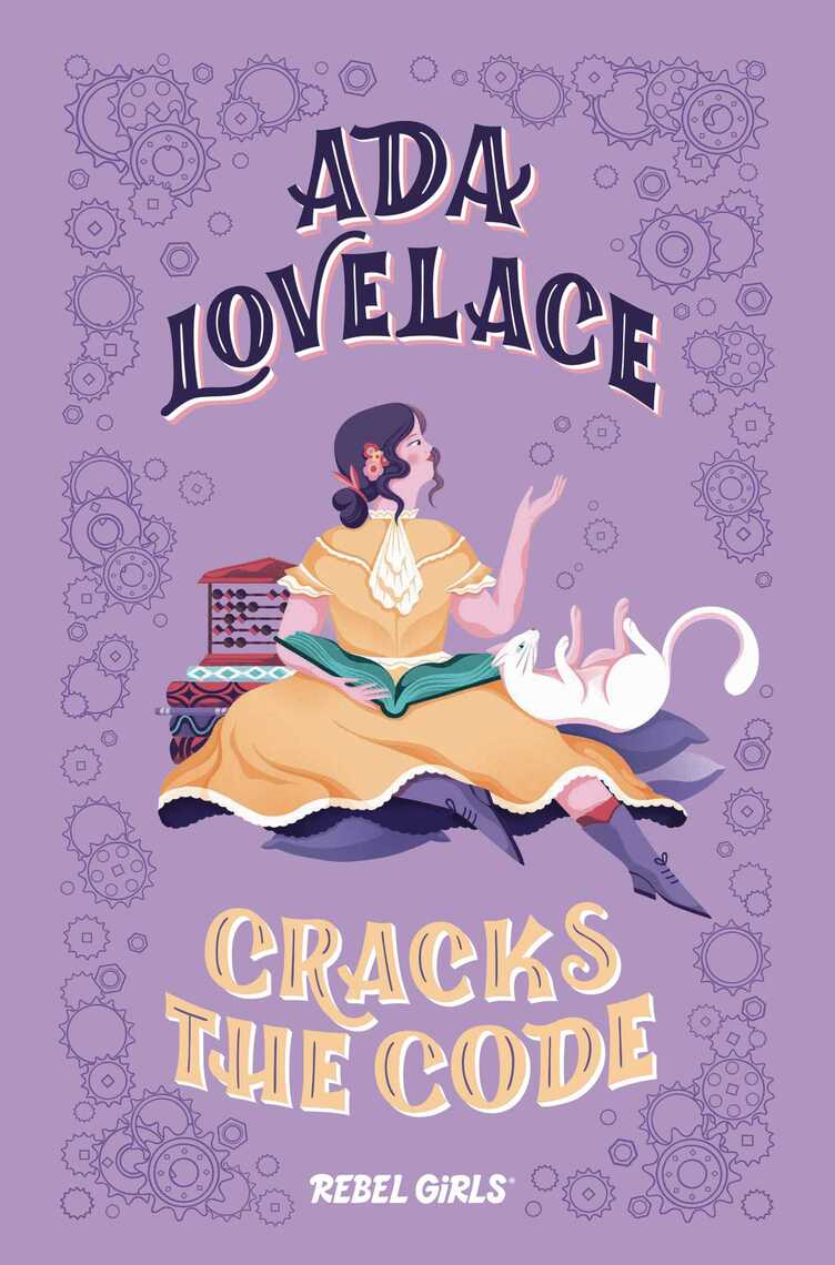 Read Ada Lovelace Cracks the Code Online by Rebel Girls and Marina Muun