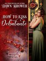 How to Kiss a Debutante: Miracle Express: Marsden Descendants, #4