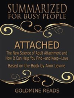 Attached - Summarized for Busy People: The New Science of Adult Attachment and How It Can Help You Find—and Keep—Love: Based on the Book by Amir Levine