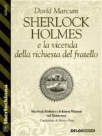 Sherlock Holmes e la vicenda della richiesta del fratello