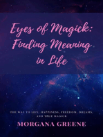 Eyes of Magick: Finding Meaning in Life