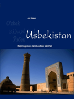 Usbekistan: Reportagen aus dem Land der Märchen