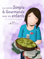 La cuisine Simple & Gourmande avec les enfants: les recettes avec Chouquette