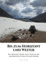 Bis zum Horizont und weiter: Das Abenteuer Pacific Crest Trail von der mexikanischen Grenze bis nach Kanada