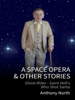 A Space Opera & Other Stories