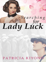 Searching for Lady Luck