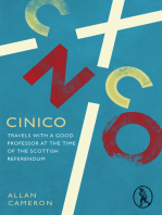 Cinico: Travels with a Good Professor at the Time of the Scottish Referendum
