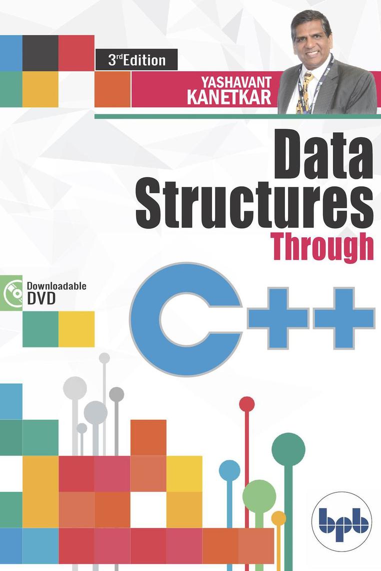 Read Data Structures Through C++ Online by Yashavant Kanetkar | Books