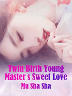 Twin Birth: Young Master’s Sweet Love: Volume 4