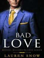 Bad Love Medical Billionaires Love Series Book1