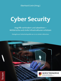 Cyber Security: Angriffe verhindern und abwehren - Militärische und zivile Infrastrukturen schützen