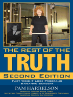 THE REST OF THE TRUTH: Second Edition: Fast Weight Loss Programs/Bariatric Surgery