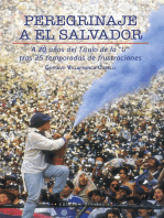 Peregrinaje a El Salvador: A 20 años del Título de la "U" tras 25 temporadas de frustraciones