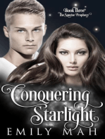 Conquering Starlight