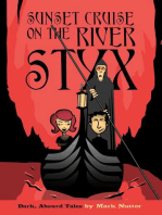 Sunset Cruise on the River Styx