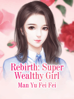 Rebirth: Super Wealthy Girl: Volume 3