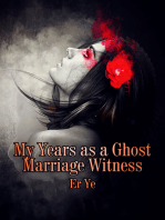 My Years as a Ghost Marriage Witness: Volume 2