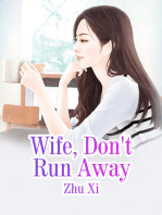 Wife, Don't Run Away: Volume 1