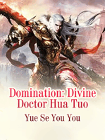 Domination: Divine Doctor Hua Tuo: Volume 2