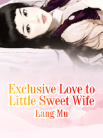 Exclusive Love to Little Sweet Wife: Volume 1
