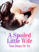 A Spoiled Little Wife: Volume 3