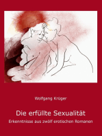 Die erfüllte Sexualität: Erkenntnisse aus zwölf erotischen Romanen