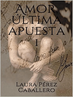 Amor, última apuesta: Amor, última apuesta, #1