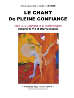 Le chant de pleine confiance: L'art de se centrer et de s'harmoniser