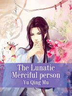 The Lunatic Merciful person: Volume 4