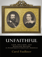 Unfaithful: Love, Adultery, and Marriage Reform in Nineteenth-Century America