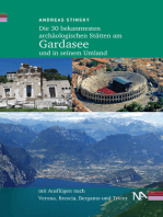 Die 30 bekanntesten archäologischen Stätten am Gardasee und in seinem Umland