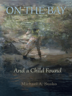 On the Bay and a Child Found: A Couple Through Time, #4