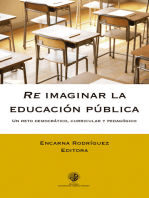 Re imaginar la educación pública: Un reto democrático, curricular y pedagógico