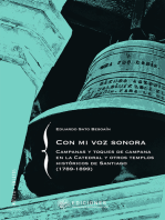 Con mi voz sonora: Campanas y toques de campana en la Catedral y otros templos históricos de Santiago (1789-1899)