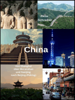 China: Von Shanghai über Ma'anshan und Nanjing nach Beijing (Peking): Reiseführer für die Volksrepublik China