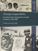 [Tiempo suspendido]: Una historia de la desaparición forzada en México, 1940-1980