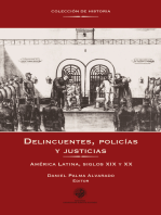 Delincuentes, policías y justicias: América Latina, siglos XIX y XX