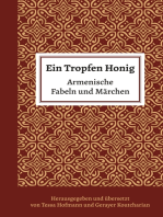 Ein Tropfen Honig: Armenische Fabeln und Märchen